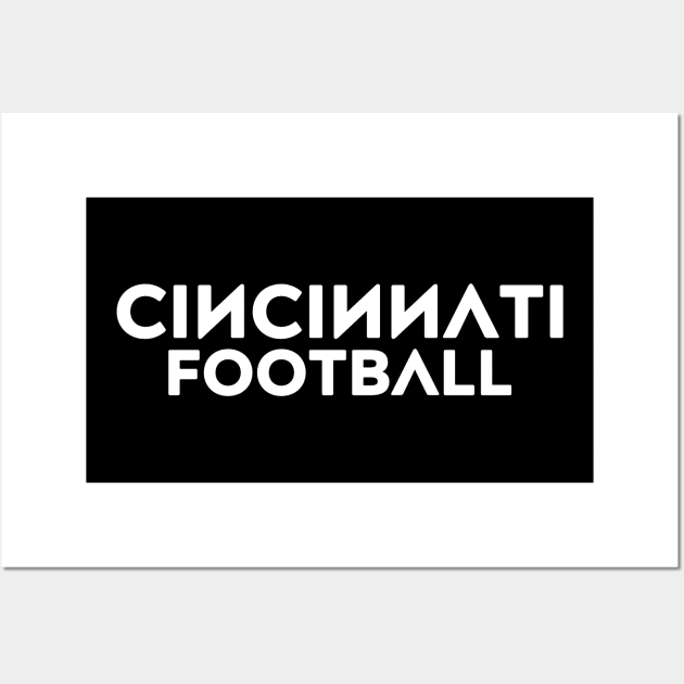 Cincinnati Football Wall Art by Soberless Thoughts